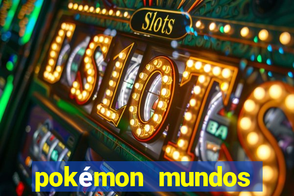 pokémon mundos elementais download